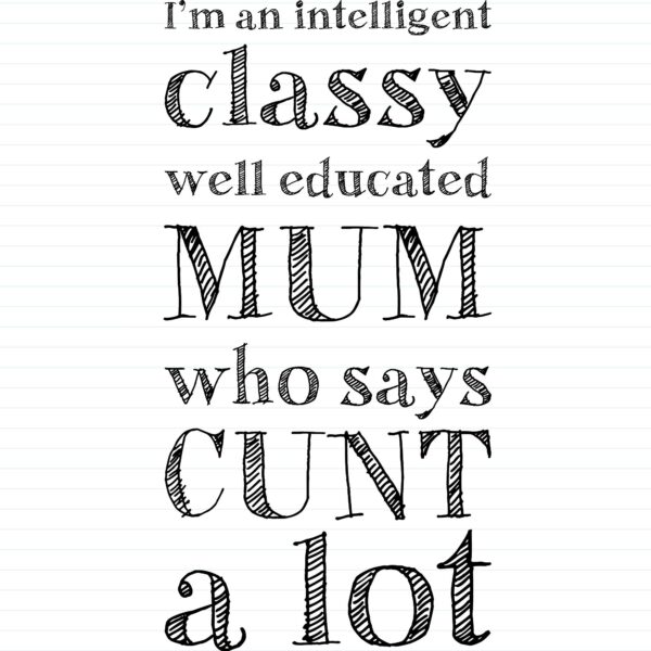 Intelligent Classy Mum