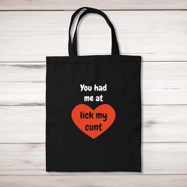 You Had Me At - Rude Tote Bags - Slightly Disturbed