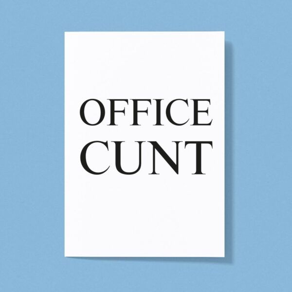 Office Abuse - Rude Greeting Cards - Slightly Disturbed - Image 1 of 3