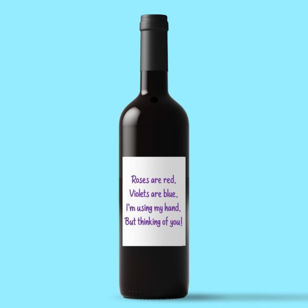 But Thinking of You - Rude Wine/Beer Labels - Slightly Disturbed - Image 1 of 1