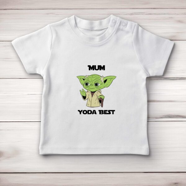 Mum Yoda Best - Geeky Baby T-Shirts - Slightly Disturbed - Image 1 of 4