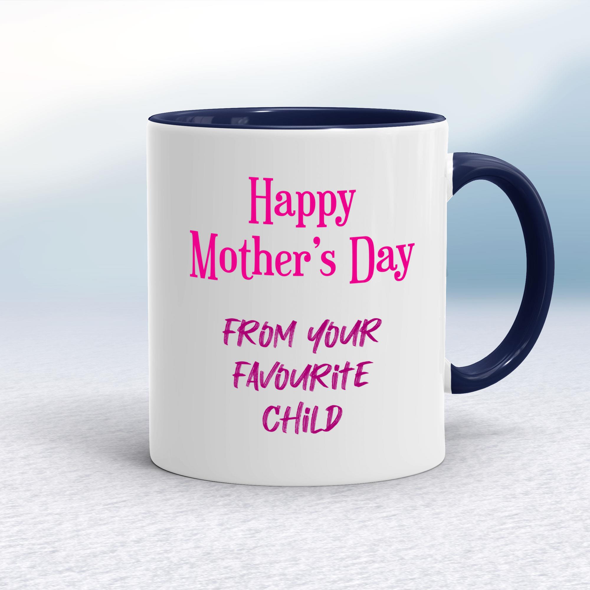 Am I Your Favorite Child Mother Day Mug