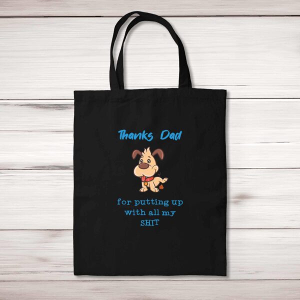 Thanks Dad - All My Shit - Rude Tote Bags - Slightly Disturbed