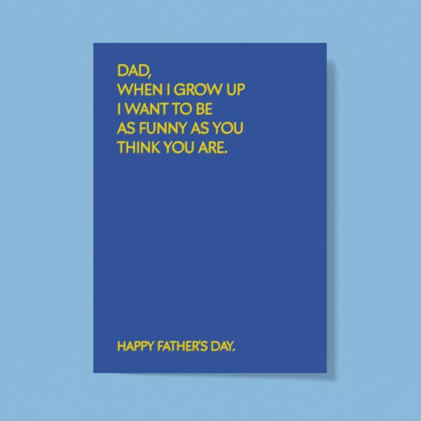 Dad As Funny As You - Novelty Greeting Cards - Slightly Disturbed - Image 1 of 2