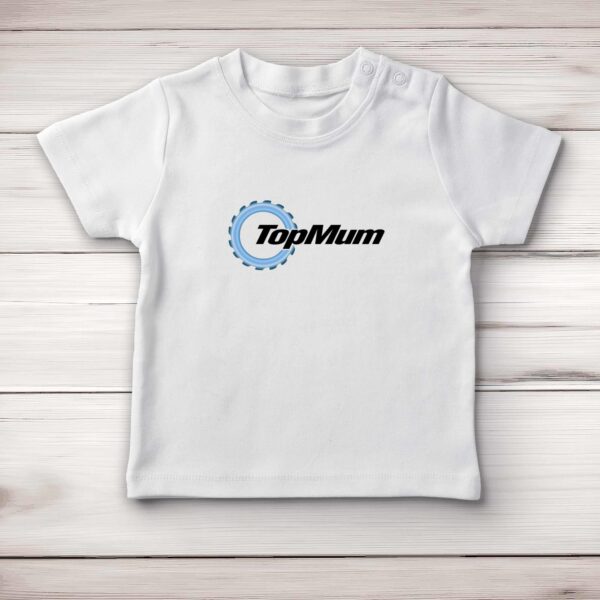 Top Gear Mum - Novelty Baby T-Shirts - Slightly Disturbed - Image 1 of 4