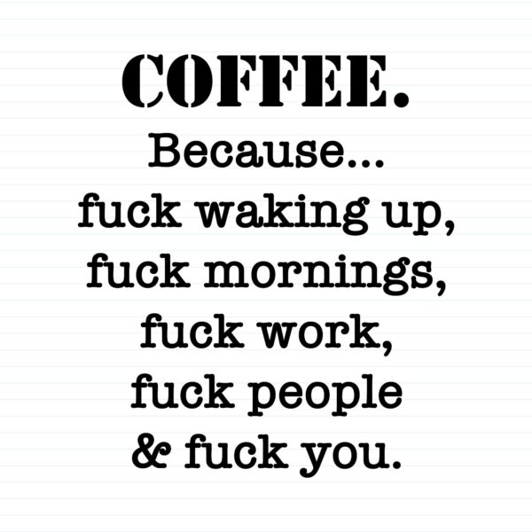 Coffee Because