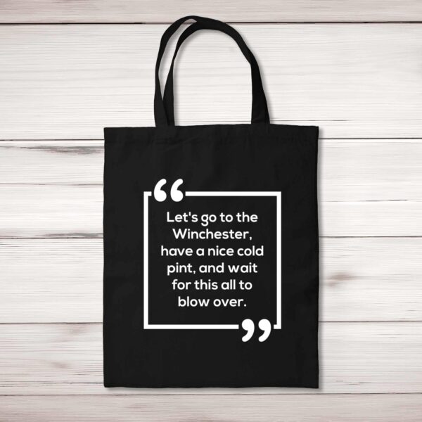 Go To The Winchester - Novelty Tote Bags - Slightly Disturbed - Image 1 of 5