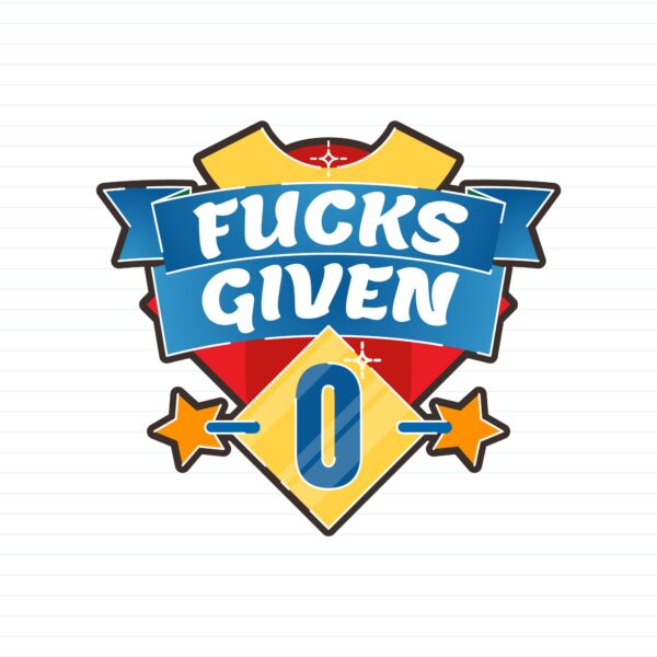 Fucks Given