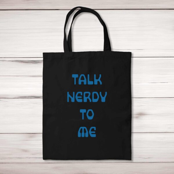 Talk Nerdy To Me - Geeky Tote Bags - Slightly Disturbed - Image 1 of 5