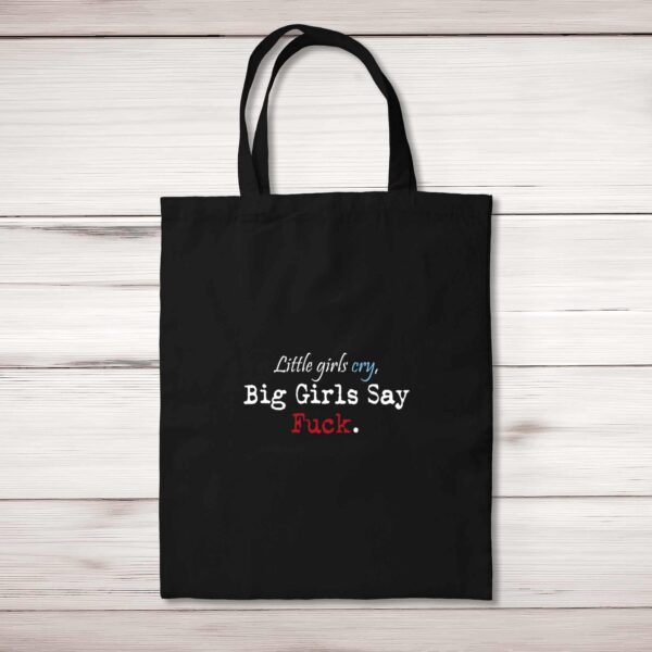 Little Girls Cry - Rude Tote Bags - Slightly Disturbed - Image 1 of 5