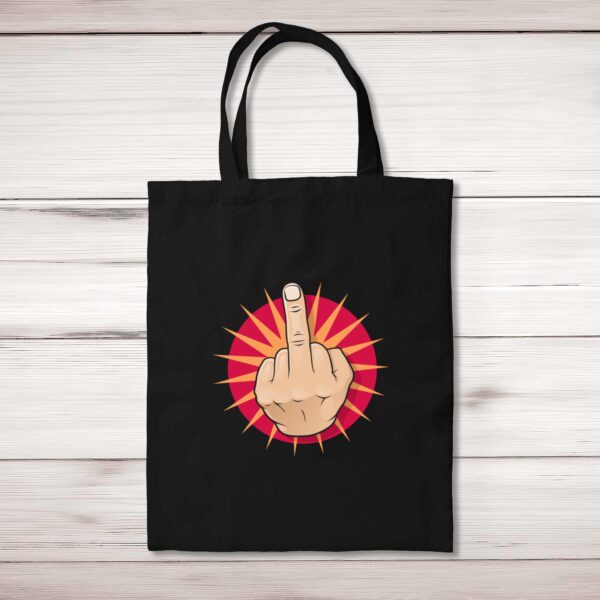 Up Yours - Rude Tote Bags - Slightly Disturbed - Image 1 of 5