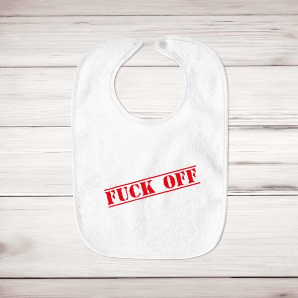 Fuck Off Top Secret - Rude Bibs - Slightly Disturbed - Image 1 of 4