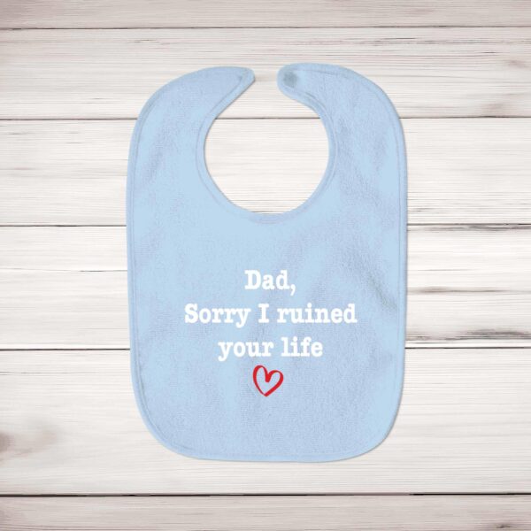Ruined Your Life - Novelty Bibs - Slightly Disturbed - Image 3 of 4