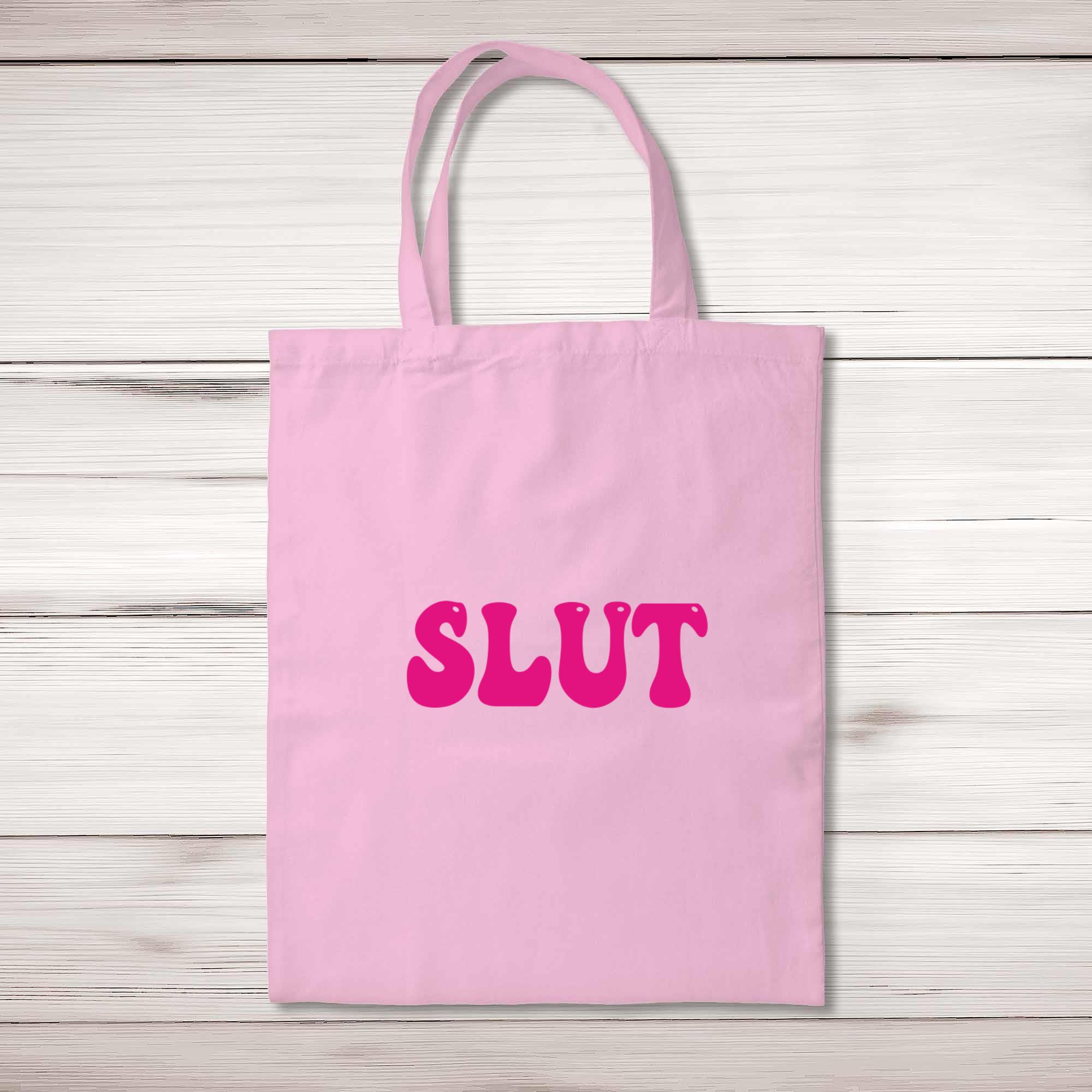 Pink Slut Tote Bag - Rude Bags - Slightly Disturbed