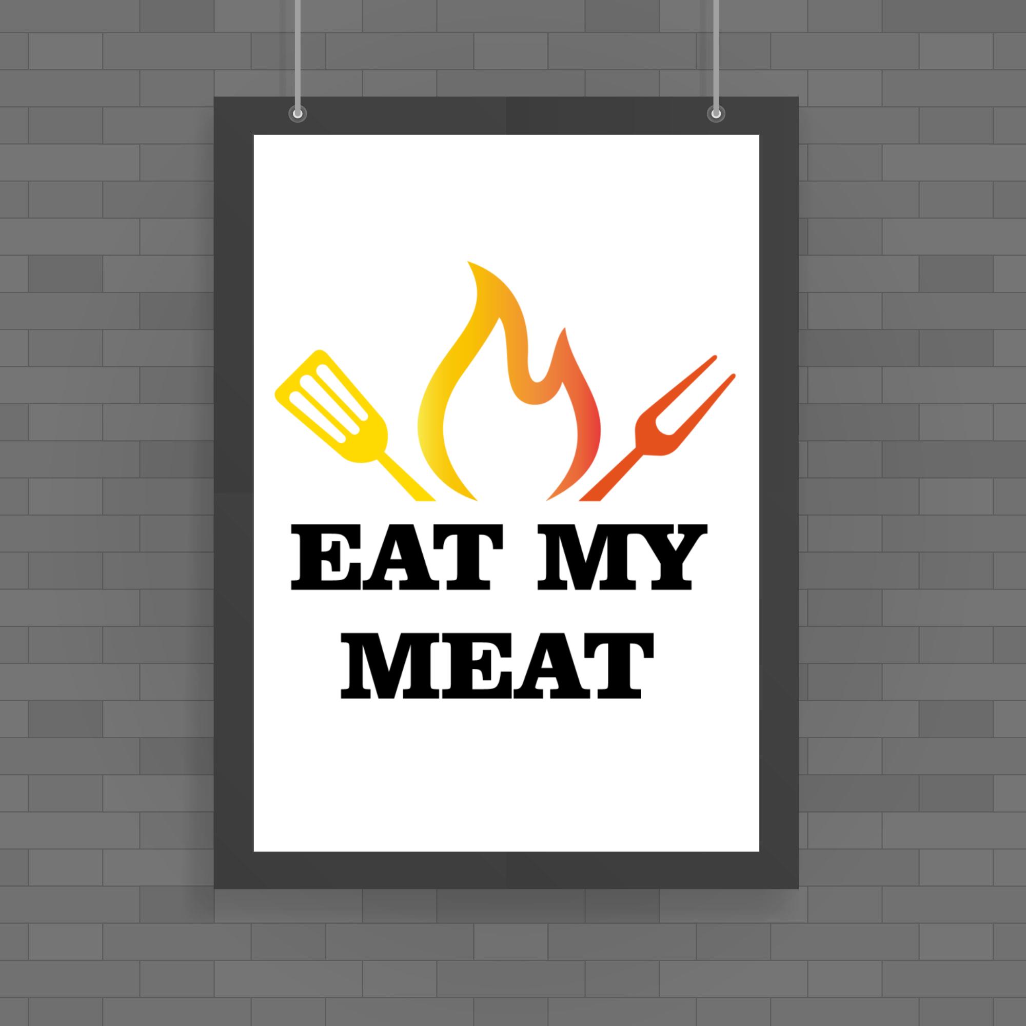 eat-my-meat-poster-rude-posters-slightly-disturbed