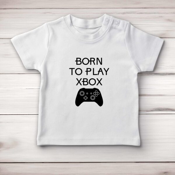 Born to Play Xbox - Novelty Baby T-Shirts - Slightly Disturbed - Image 1 of 4