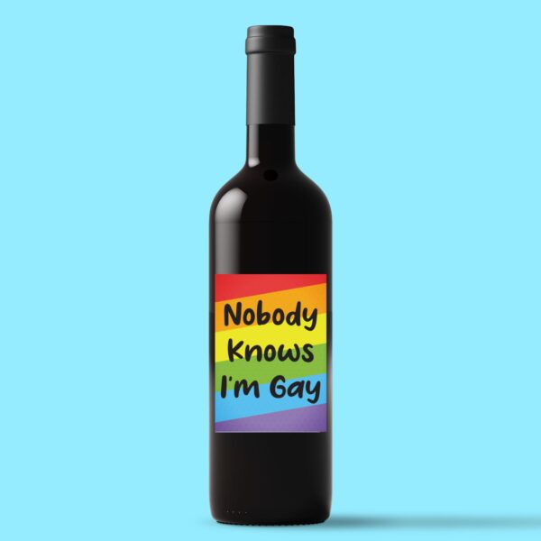 Nobody Knows I'm Gay - Rude Wine/Beer Labels - Slightly Disturbed - Image 1 of 1