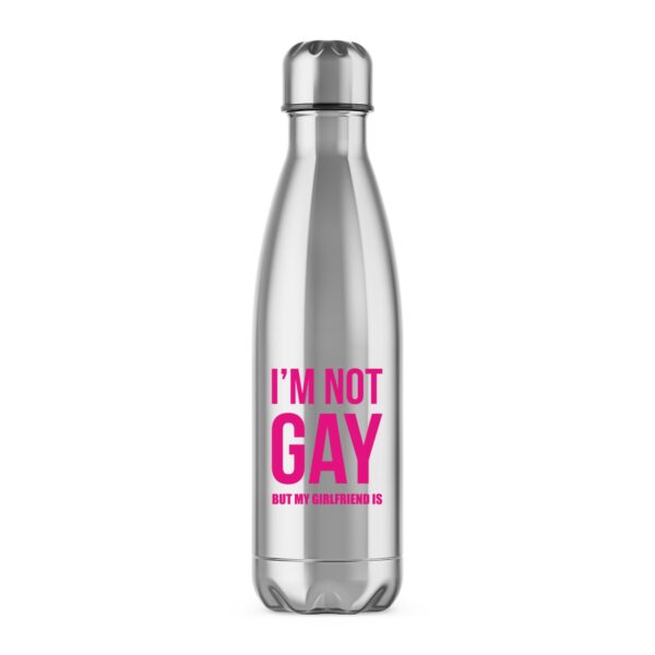 Not Gay But My Girlfriend Is - Rude Water Bottles - Slightly Disturbed - Image 1 of 6