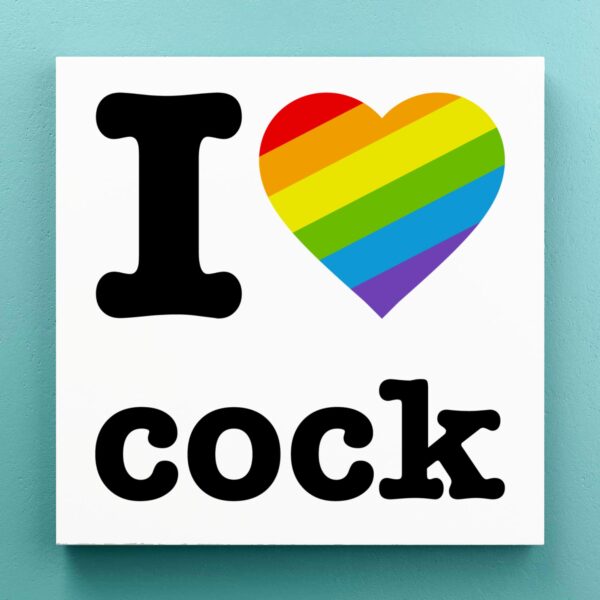 I Love Cock Pride - Rude Canvas Prints - Slightly Disturbed - Image 1 of 1