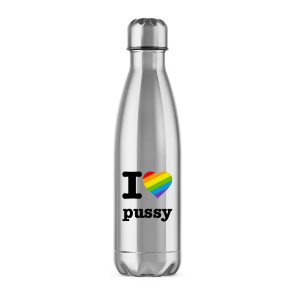 I Love Pussy Pride - Rude Water Bottles - Slightly Disturbed - Image 1 of 3