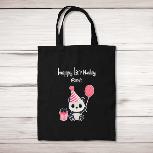 Happy Birthday Cunt - Panda - Rude Tote Bags - Slightly Disturbed - Image 1 of 5