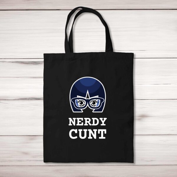 Nerdy Cunt - Rude Tote Bags - Slightly Disturbed - Image 1 of 10