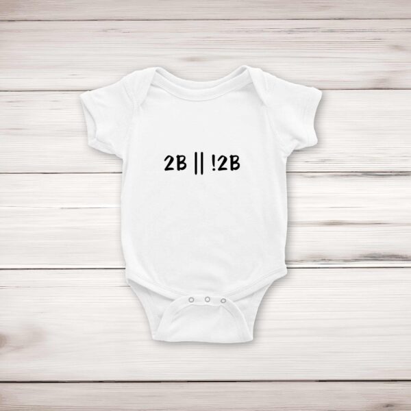 2B Or Not 2B - Geeky Babygrows & Sleepsuits - Slightly Disturbed - Image 1 of 4