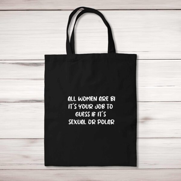 All Women Are Bi - Rude Tote Bags - Slightly Disturbed - Image 1 of 5