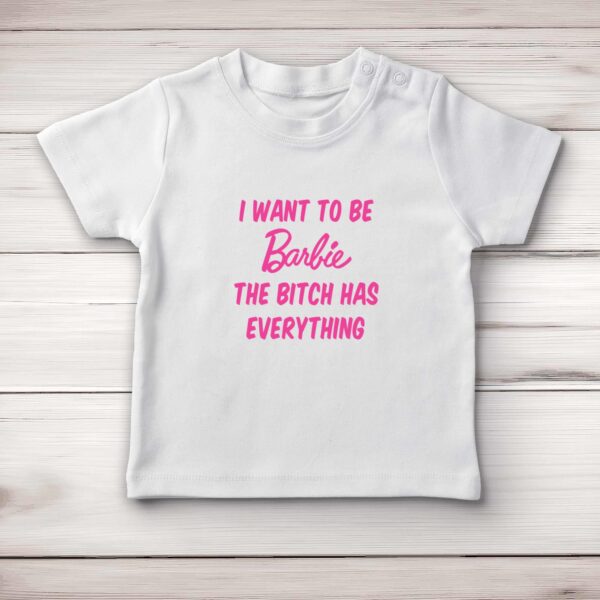 I Want To Be Barbie - Rude Baby T-Shirts - Slightly Disturbed - Image 1 of 4