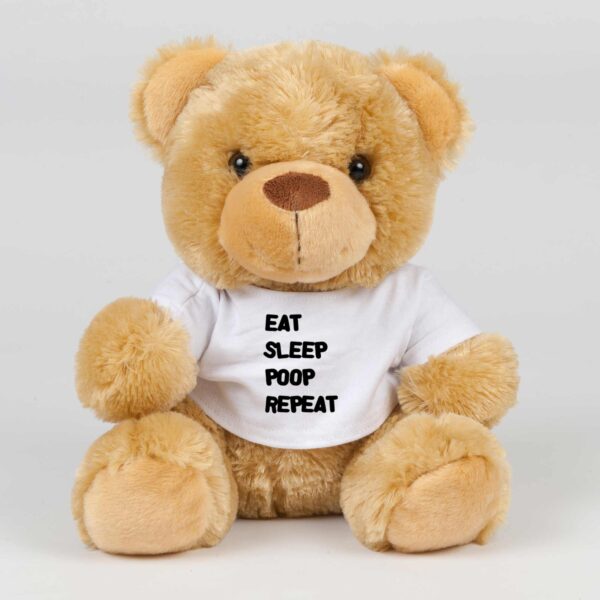 Eat Sleep Poop Repeat - Novelty Swear Bear - Slightly Disturbed - Image 1 of 2