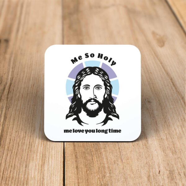Me So Holy - Rude Coaster - Slightly Disturbed - Image 1 of 1