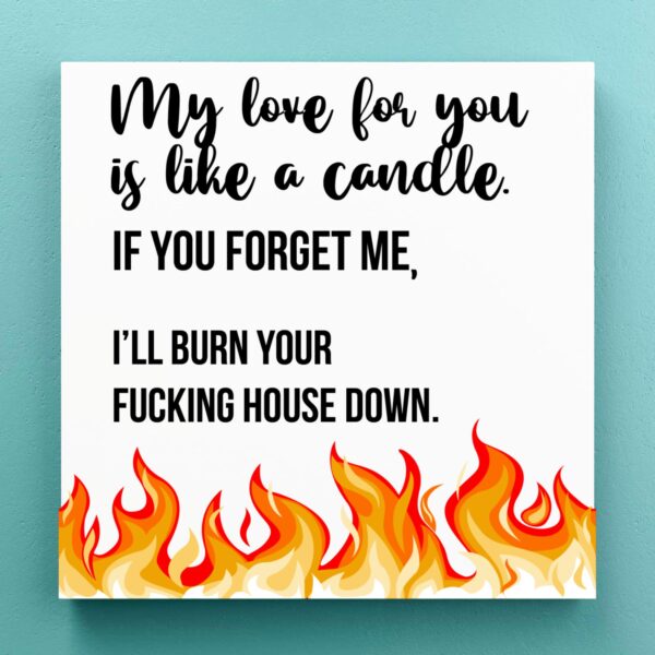 My Love For You - Rude Canvas Prints - Slightly Disturbed - Image 1 of 1