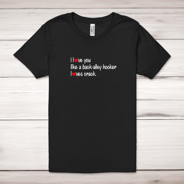 Back-Alley Hooker - Rude Adult T-Shirts - Slightly Disturbed - Image 1 of 11