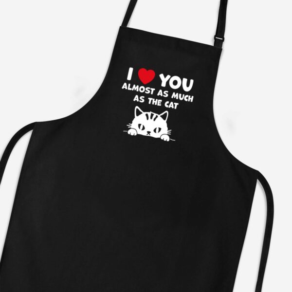 Almost As Much As The Cat - Rude Aprons - Slightly Disturbed - Image 1 of 2