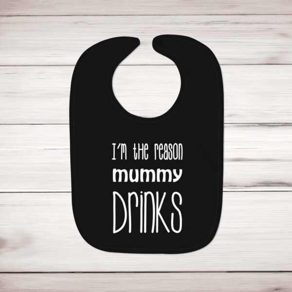 Personalised Im The Reason - Novelty Bibs - Slightly Disturbed - Image 2 of 4